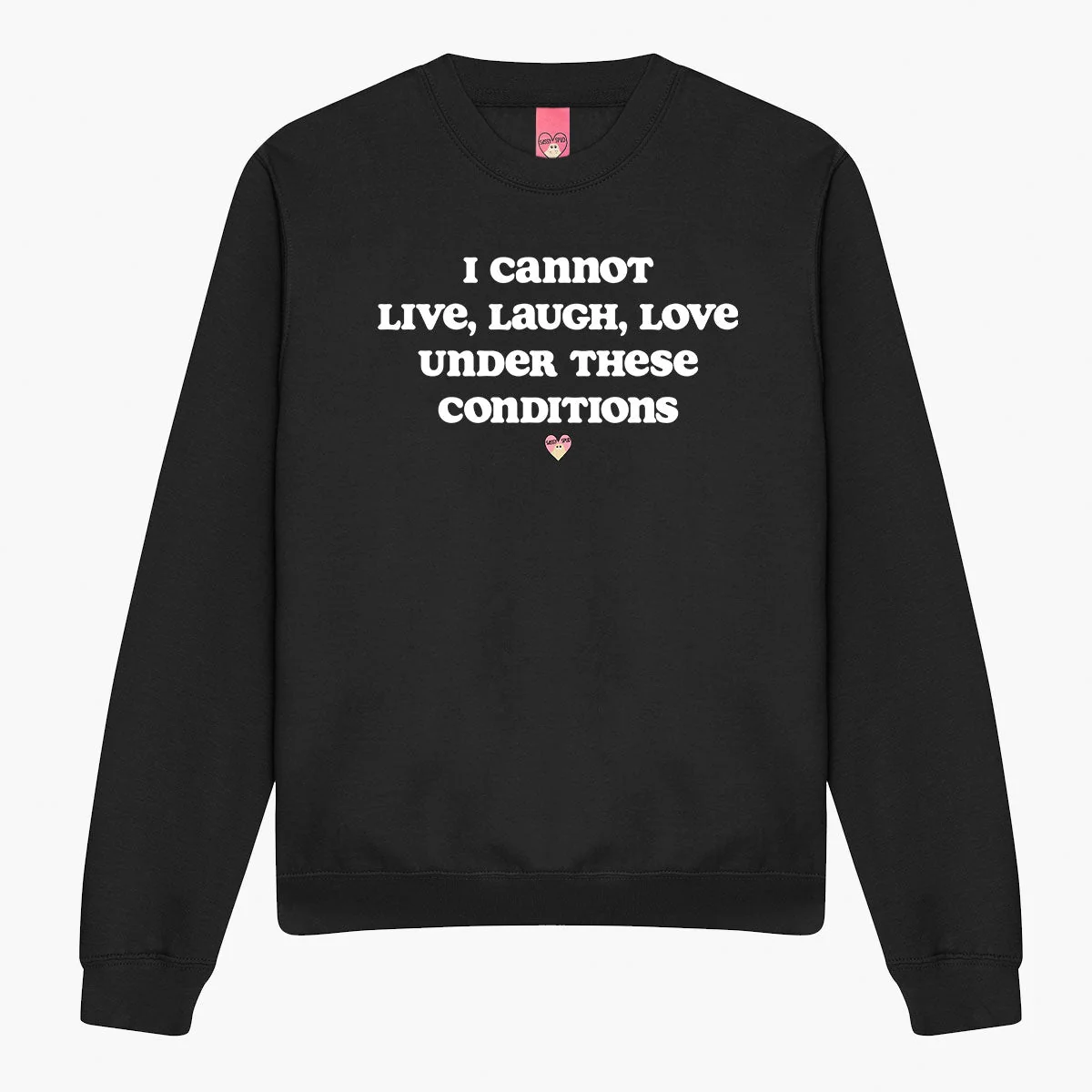 Cosy Unisex Live Laugh Love Sweatshirt in Various Colors