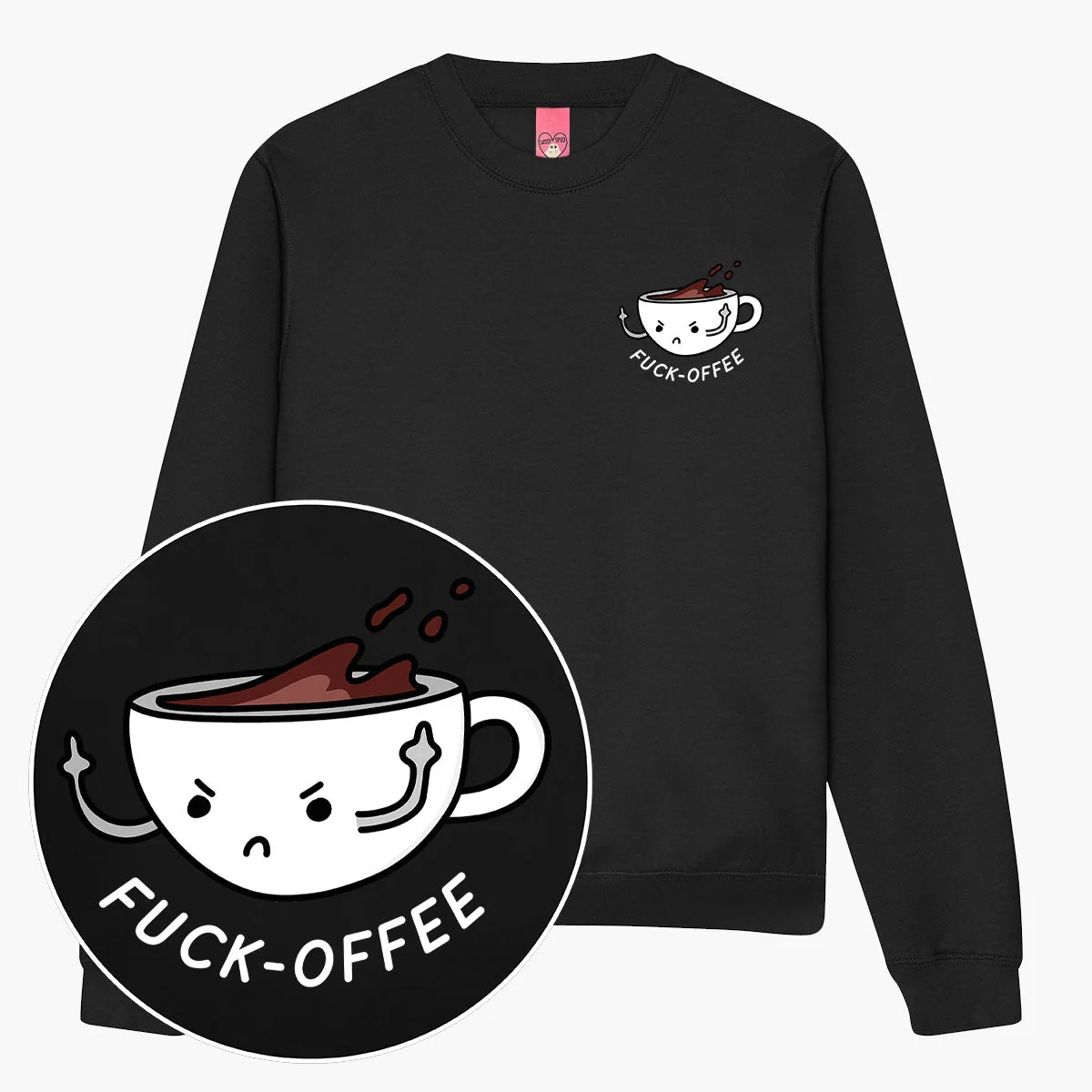 Funny Coffee Lover Sweatshirt in Multiple Colors